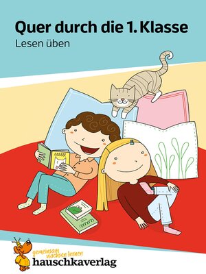 cover image of Quer durch die 1. Klasse, Lesen üben--Übungsblock